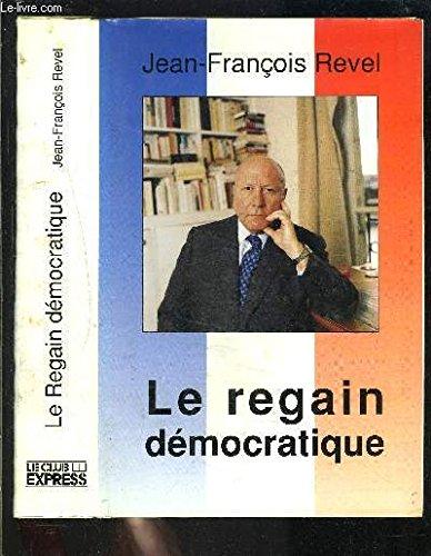 Le regain democratique.