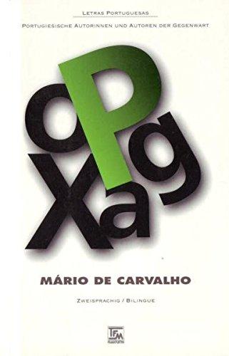 Mário de Carvalho: Der unglaubliche Krieg in der Avenida Gago Coutinho /A Inaudita Guerra na Avenida Gago Coutinho und ein Interview mit dem Autor, zweisprachige Ausgabe portugiesisch-deutsch