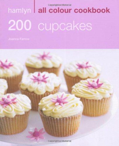 Hamlyn All Colour Cookbook 200 Cupcakes