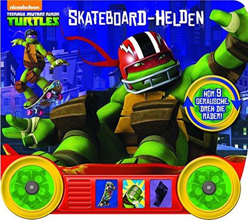 Teenage Mutant Ninja Turtles - Skateboard-Helden: Soundbuch mit Rädern