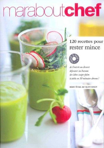 120 recettes pour rester mince