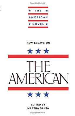 New Essays on The American (The American Novel)