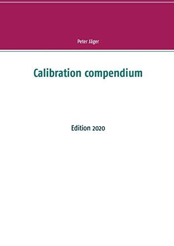 Calibration compendium: Edition 2020