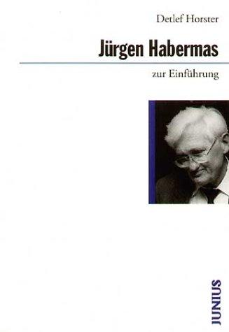 Jürgen Habermas zur Einführung