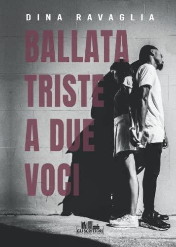 Ballata triste a due voci: (Gli scrittori della porta accanto) (PubMe Romance)