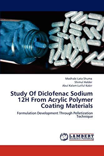 Study Of Diclofenac Sodium 12H From Acrylic Polymer Coating Materials: Formulation Development Through Pelletization Technique