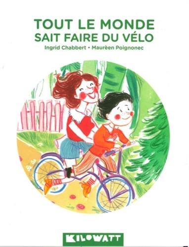 Tout le monde sait faire du vélo