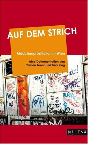 Auf dem Strich: Mädchenprostitution in Wien