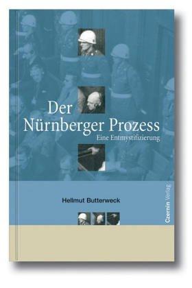 Der Nürnberger Prozess: Eine Entmystifizierung