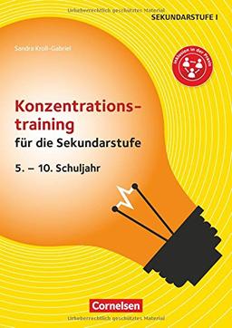 Konzentrationstraining für die Sekundarstufe: 5. - 10. Schuljahr. Kopiervorlagen