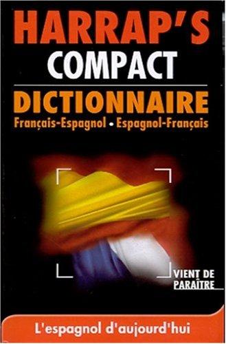 Harrap's dictionnaire compact : espagnol-français, français-espagnol