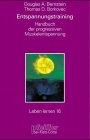 Entspannungs-Training. Handbuch der 'progressiven Muskelentspannung' nach Jacobson