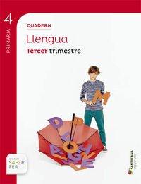 QUADERN LLENGUA 4 PRIMÀRIA 3 TRIM SABER FER