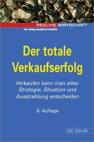 Der totale Verkaufserfolg