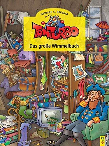 Tom Turbo: Wimmelbuch