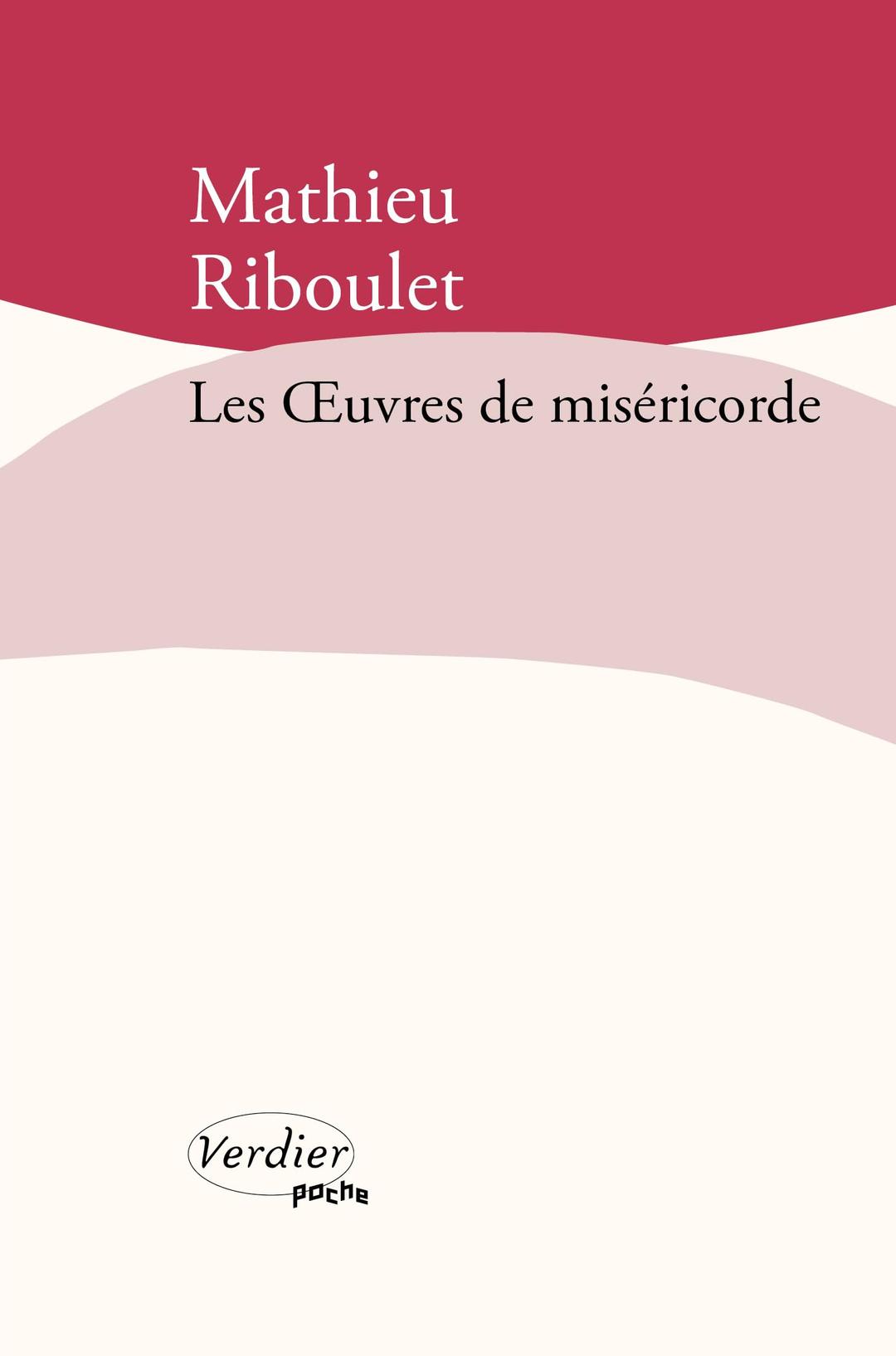 Les oeuvres de miséricorde : fictions & réalités