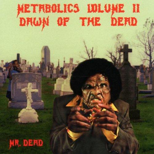 Metabolics Vol. 2 - Dawn Of The Dead