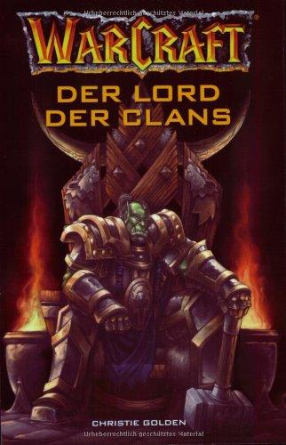 WarCraft. Der Lord der Clans. (Bd. 2)