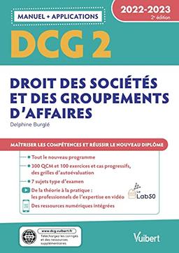 DCG 2, droit des sociétés et des groupements d'affaires : manuel + applications : 2022-2023