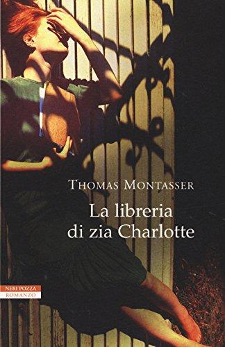 La libreria di zia Charlotte (I narratori delle tavole)