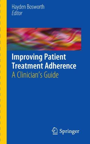 Improving Patient Treatment Adherence: A Clinician's Guide