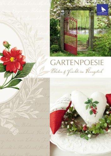 Gartenpoesie: Blüten & Früchte im Kreuzstich