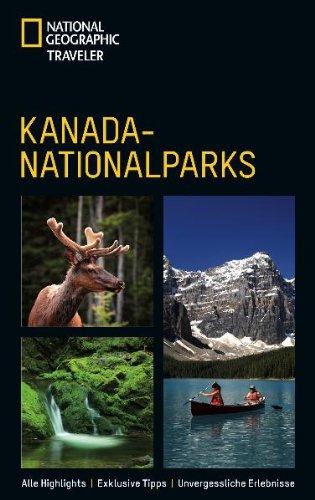 National Geographic Traveler: Kanada-Nationalparks