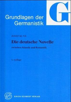 Die deutsche Novelle zwischen Klassik und Romantik