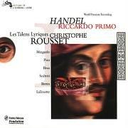 Händel - Riccardo Primo / Mingardo · Piau · Brua · Scaltriti · Bertin · Lalouette · Les Talens Lyriques · Rousset