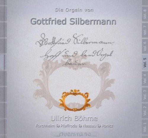 Die Silbermann-Orgeln Vol.5