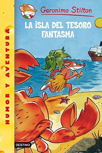 La isla del tesoro fantasma: Geronimo Stilton 42