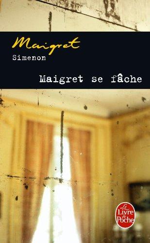 Maigret se fâche