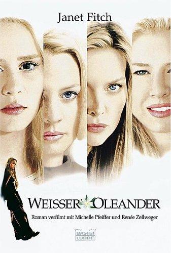 Weisser Oleander. Filmbuch.