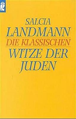 Die klassischen Witze der Juden (Ullstein Taschenbuch)