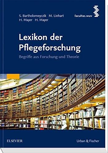 Lexikon der Pflegeforschung: Begriffe aus Forschung und Theorie