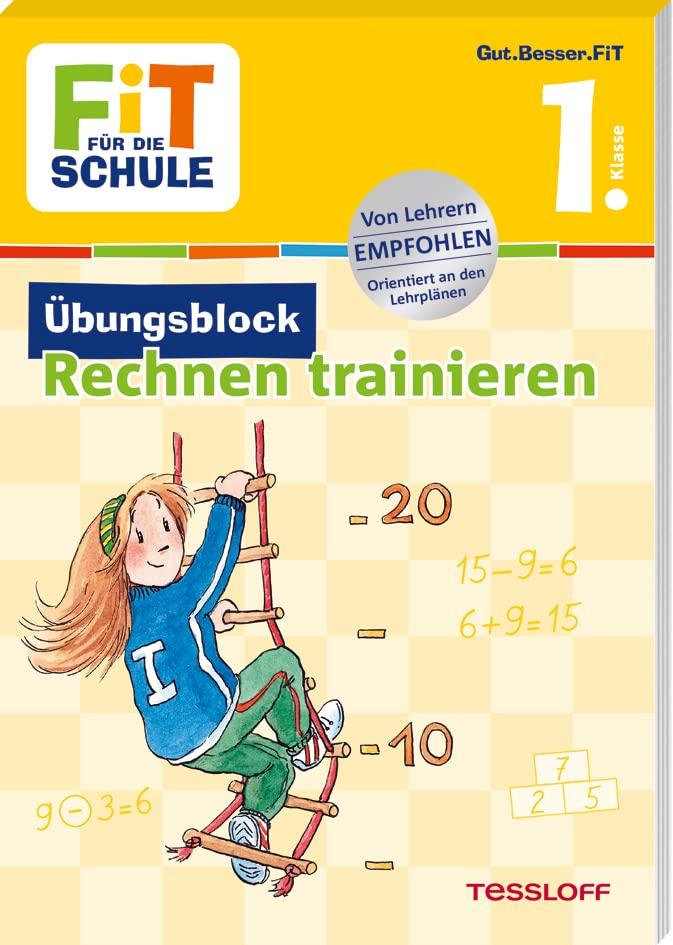 FiT für die Schule. Übungsblock Rechnen trainieren 1. Klasse: Sicher addieren und subtrahieren im Zahlenraum bis 20