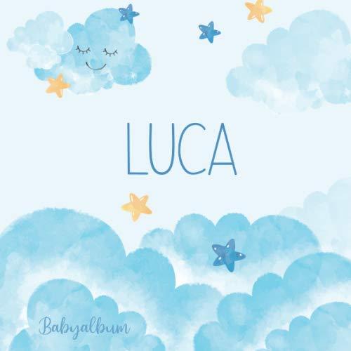 Luca Babyalbum: Babybuch zum Eintragen, Ausfüllen und Gestalten