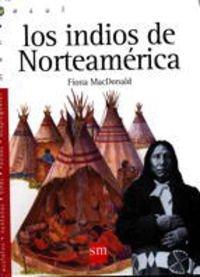 Los indios de Norteamérica (Mundo azul)