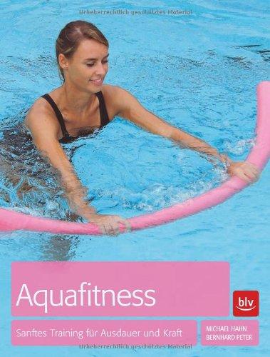 Aquafitness: Trainingsprogramme für Fitness und Reha