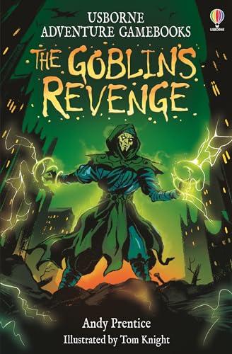 The Goblin's Revenge (Adventure Gamebooks)