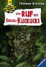 Der Ruf des Grusel-Kuckucks (Die Knickerbocker-Bande, Band 13)