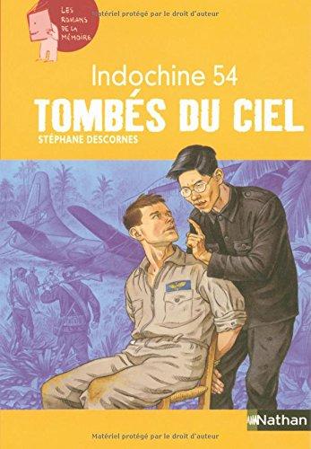 Tombés du ciel : Indochine 54