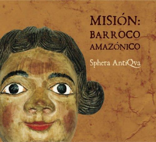 Misión: Barroco Amazónico