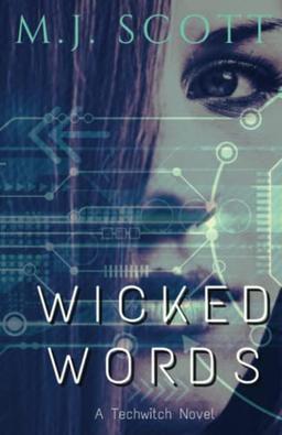 Wicked Words (Techwitch, Band 2)