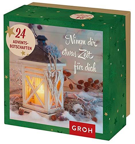 Nimm dir etwas Zeit für dich. 24 Adventsbotschaften