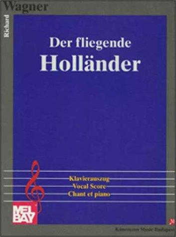 Der Fliegende Holländer (Music Scores)