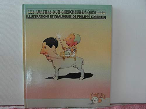 Les avatars d'un chercheur de querelle