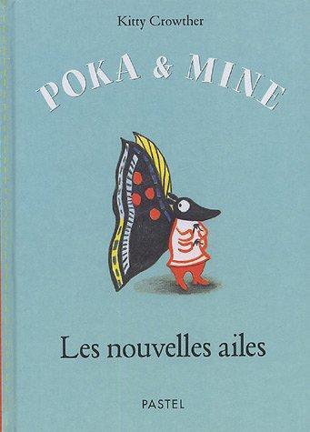 Poka et Mine. Les nouvelles ailes