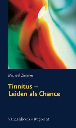 Tinnitus - Leiden als Chance