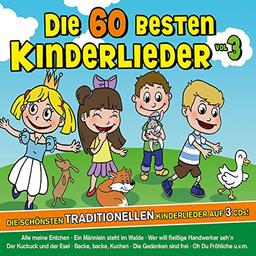 Die 60 besten Kinderlieder Vol.3 - Die schönsten traditionellen Kinderlieder